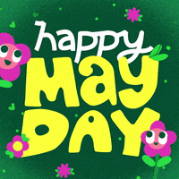 May Day GIF by GIPHY Studios Originals