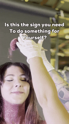 Is This The Sign You Need To Do Something For Yourself GIF