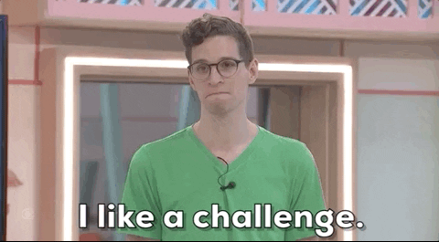 I-like-a-challenge GIFs - Get the best GIF on GIPHY