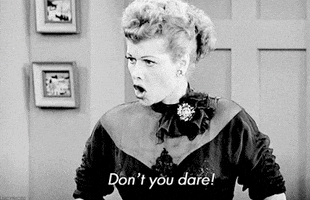 dont dare GIF