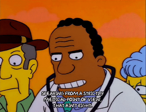 Simpsons doctor says that isn't right