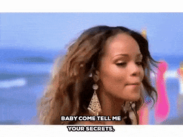 baby come tell me you secrets GIF by Rihanna