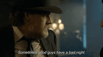sometimes good guys have a bad night GIF by Gotham