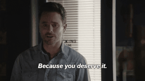 Because You Deserve It GIFs - Get the best GIF on GIPHY