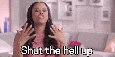 basketball wives shut up GIF by VH1