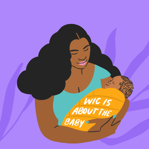 WIC is about the baby