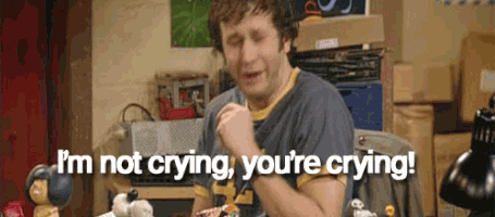 I'M Not Crying GIF
