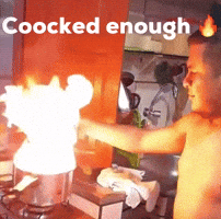 Coocked Enough GIF