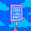 Healthcare is a human right sign