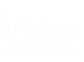 Better Hearing And Speech Month Sticker