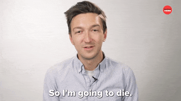 Friends Im Going To Die GIF by BuzzFeed