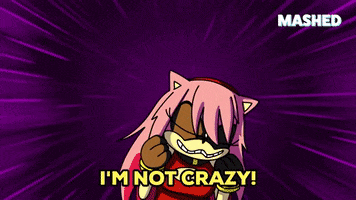 Im Not Crazy Sonic The Hedgehog GIF by Mashed