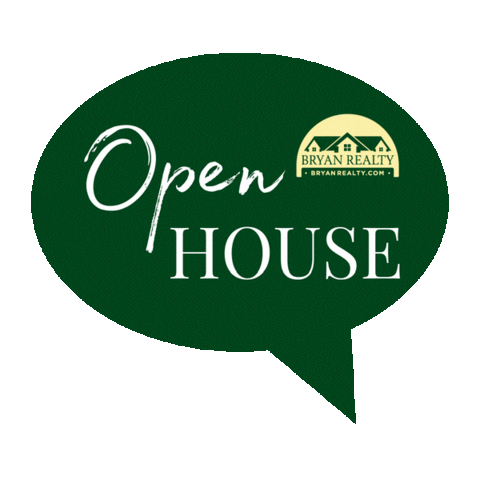 Open House Sticker by Bryan Realty Group