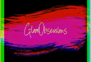Glam Obsessions GIF
