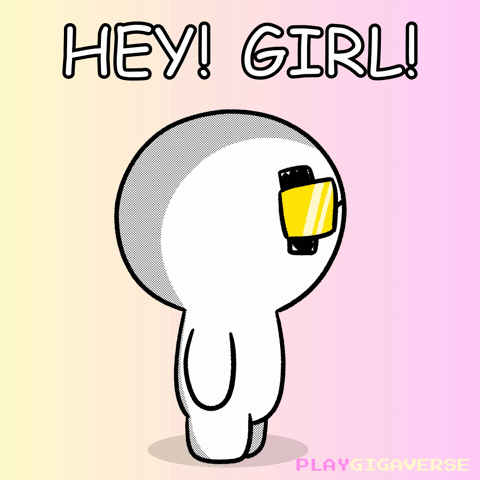 Hey Girl Hello GIF by Playgigaverse