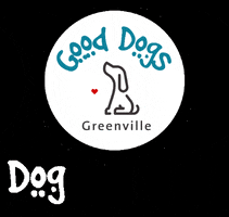 Gooddogs GIF by Good Dogs of Greenville