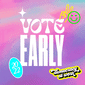 Vote Early, Democracy at Work